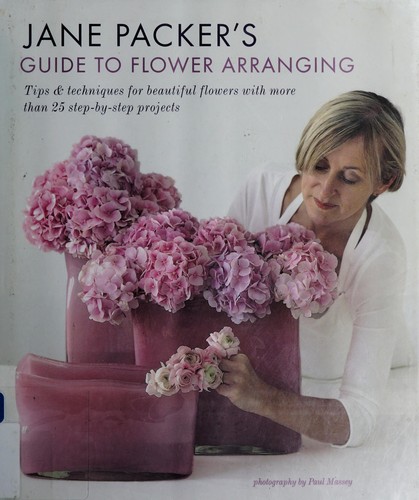Cover for Jane Packer's guide to flower arranging