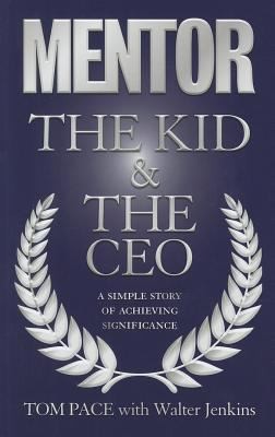 Cover for Mentor The Kid  the CEO