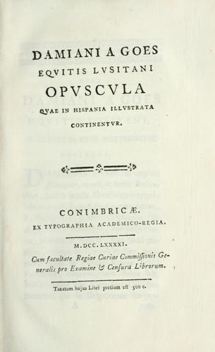 Cover for Damiani a Goes ... Opuscula quae in Hispania illustrata continentur