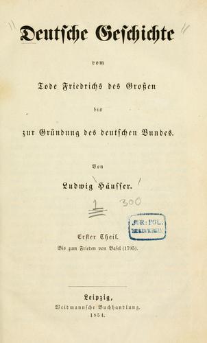 Cover for Deutsche geschichte vom tode Friedrichs des Grossen bis zur gründung des Deutschen Bundes.