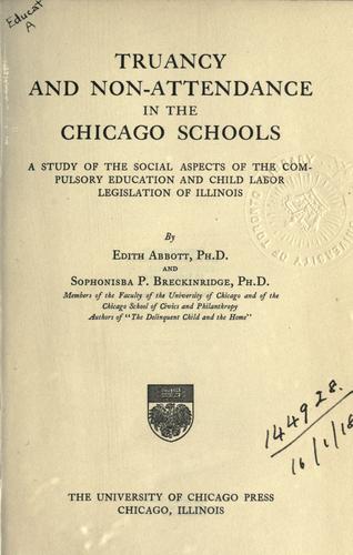 Cover for Truancy and non-attendance in the Chicago schools