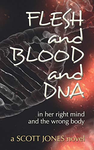 Cover for FLESH and BLOOD and DNA