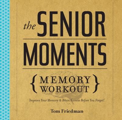 Cover for The Senior Moments Memory Workout