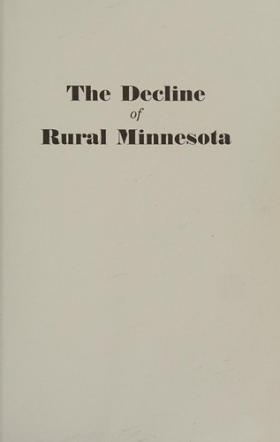 Cover for The decline of rural Minnesota