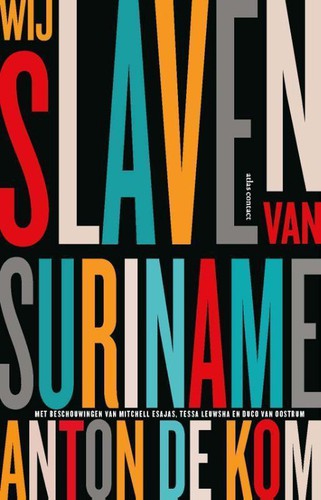 Cover for Wij slaven van Suriname
