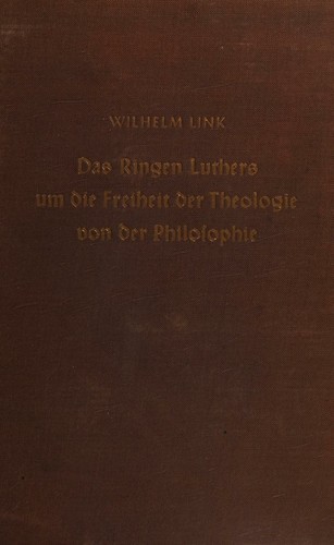 Cover for Das Ringen Luthers um die Freiheit der Theologie von der Philosophie