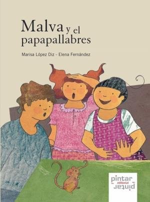 Cover for Malva y el papapallabres