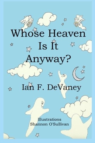 Cover for Whose Heaven Is It Anyway?