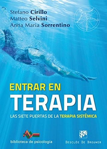 Cover for Entrar en terapia. Las siete puertas de la Terapia sistémica