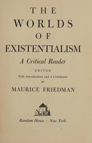 Cover for The worlds of existentialism