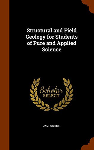 Cover for Structural and Field Geology for Students of Pure and Applied Science
