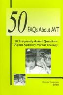 Cover for 50 Frequently Asked Questions About Auditory-Verbal Therapy