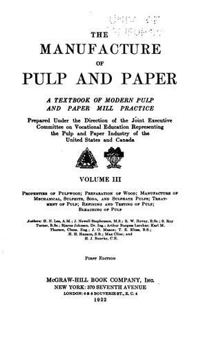 Cover for The Manufacture of Pulp and Paper: A Textbook of Modern Pulp and Paper Mill ...