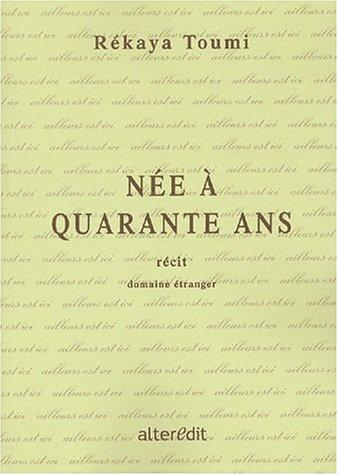 Cover for Nee a quarante ans