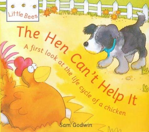 Cover for Hen Can't Help It (Little Bees)