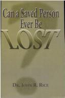 Cover for Can a Saved Person Ever Be Lost?