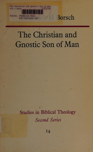 Cover for The Christian and the Gnostic Son of Man.