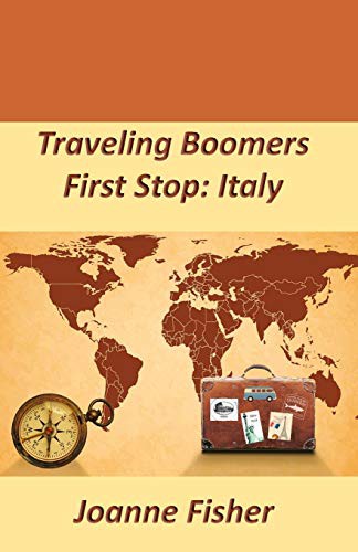 Cover for Traveling Boomers : First Stop