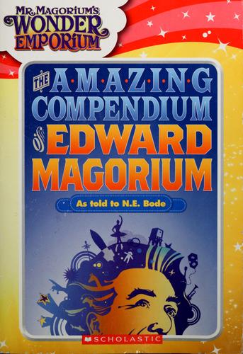 Cover for The amazing compendium of Edward Magorium