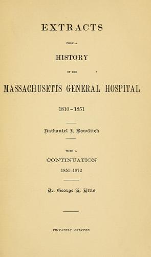 Cover for Extracts from a history of the Massachusetts general hospital, 1810-1851