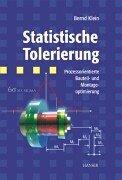 Cover for Statistische Tolerierung. Prozessorientierte Bauteil- und Montageoptimierung.