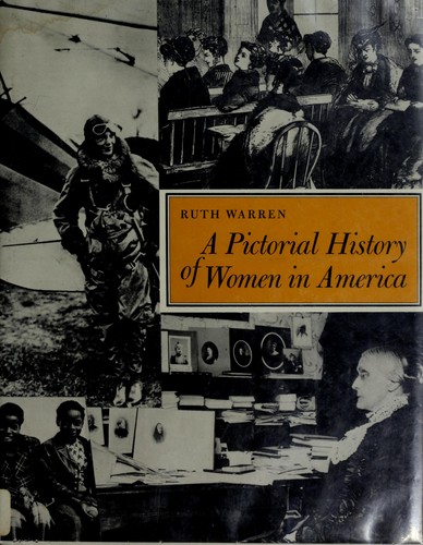 Cover for A pictorial history of women in America