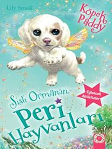 Cover for Sisli Orman'in Peri Hayvanlari - Köpek Paddy