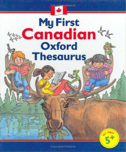 Cover for My First Canadian Oxford Thesaurus