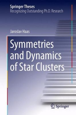 Cover for Symmetries and Dynamics of Star Clusters
            
                Springer Theses