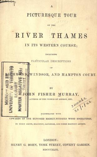 Cover for A picturesque tour of the River Thames in its western course