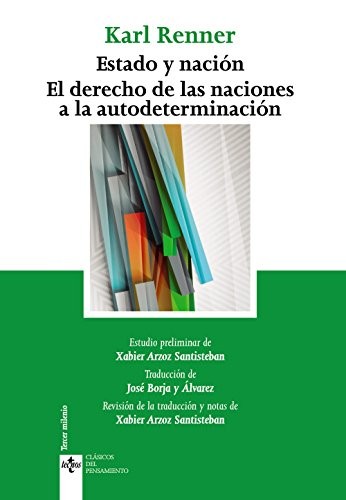 Cover for Estado y nación. El derecho de las naciones a la autodeterminación