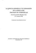 Cover for La lengua española y su expansión en la época del Tratado de Tordesillas
