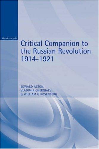 Cover for Critical Companion to the Russian Revolution, 1914-1921