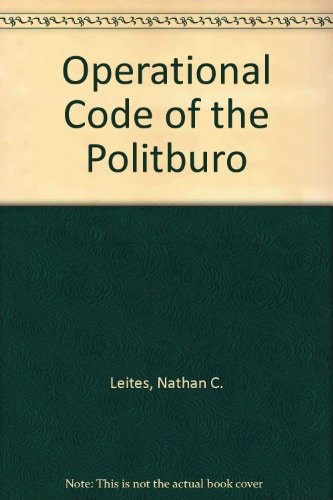Cover for The operational code of the Politburo.