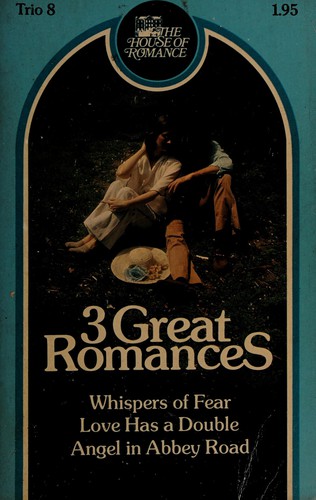 Cover for Three Great Romances (Trio 11)