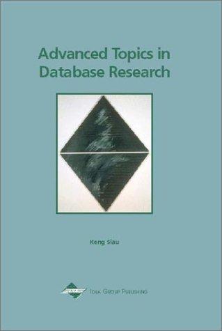 Cover for Advanced Topics in Database Research, Vol. 1 (Advanced Topics in Database Research Series)