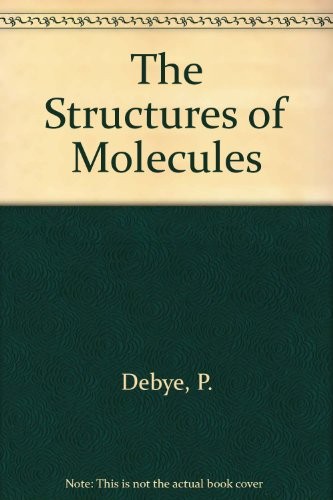 Cover for The Structures of Molecules.