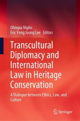 Cover for Transcultural Diplomacy and International Law in Heritage Conservation