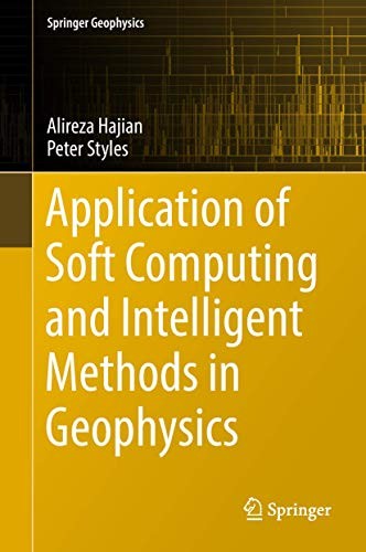 Cover for Application of Soft Computing and Intelligent Methods in Geophysics