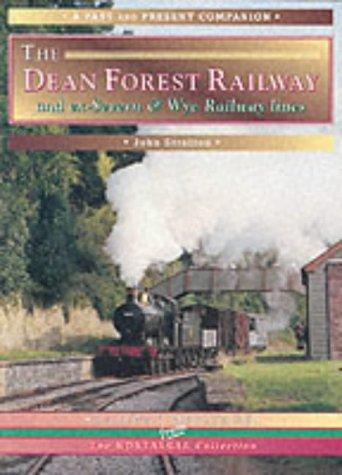 Cover for The Dean Forest Railway (Past & Present Companions)