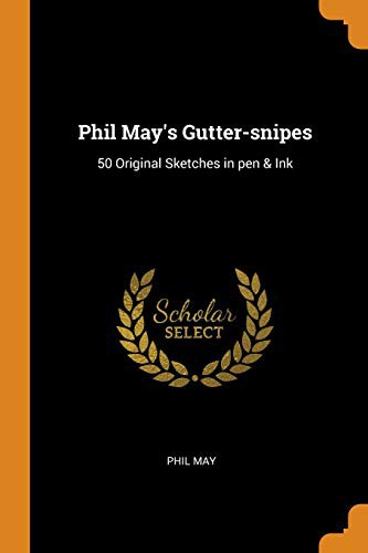 Cover for Phil May's Gutter-Snipes