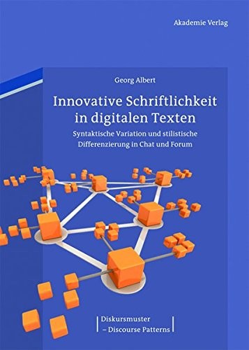 Cover for Innovative Schriftlichkeit in digitalen Texten (Diskursmuster - Discourse Patterns) (German Edition)