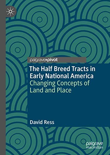 Cover for The Half Breed Tracts in Early National America