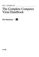 Cover for The Complete computer virus handbook