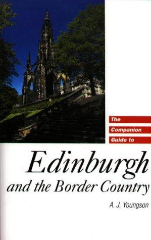 Cover for The Companion Guide to Edinburgh and the Border Country (Companion Guides)