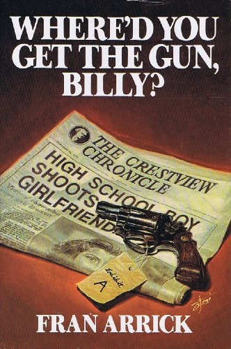 Cover for Where'd you get the gun, Billy?