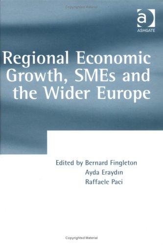 Cover for Regional Economic Growth, Smes and the Wider Europe