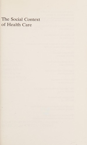 Cover for The Social context of health care