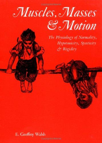 Cover for Muscles, Masses and Motion