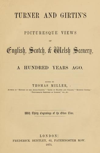 Cover for Turner and Girtin's picturesque views of English, Scotch & Welsh scenery a hundred years ago.